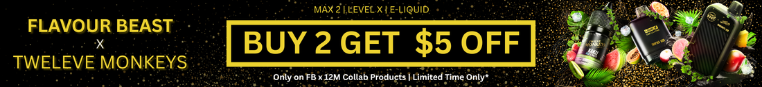 Buy 2 Flavour Beast × Twelve Monkey products and get $5 off – Bliss Vapes Bathurst & St. Clair Toronto